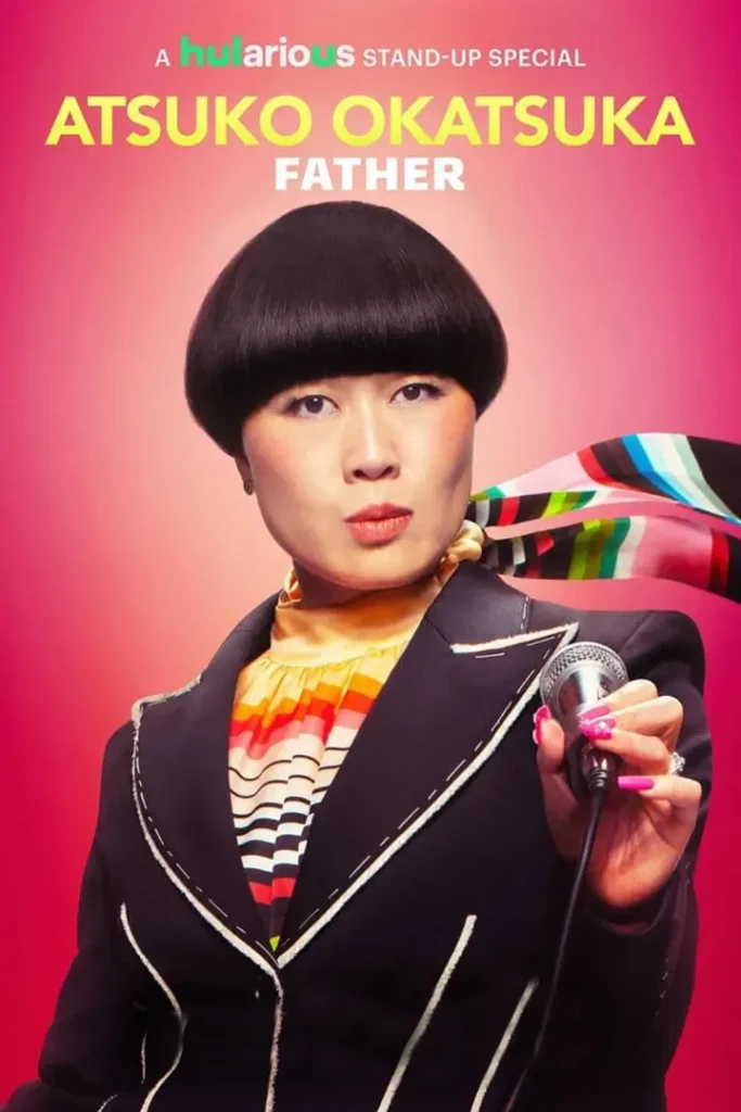 Atsuko Okatsuka  Father 2025 Download NetNaija.biz